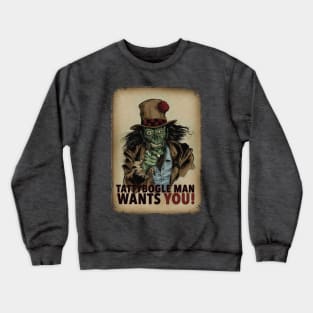 Tattybogle man Wants You! Crewneck Sweatshirt